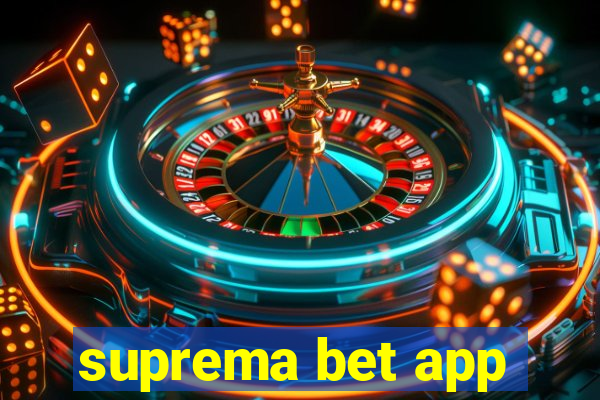 suprema bet app